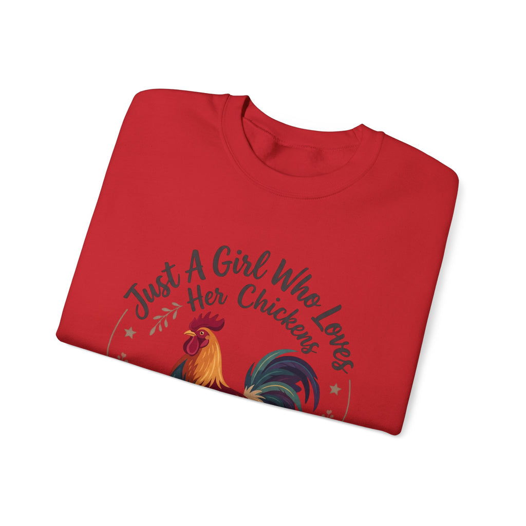 Chicken Lover Sweatshirt — "Just A Girl Who Loves Her Chickens" Crewneck