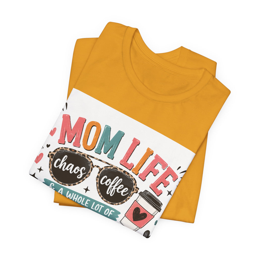 Mom Life T-Shirt – "Mom Life: Chaos, Coffee & A Whole Lot of Grace" Graphic Tee