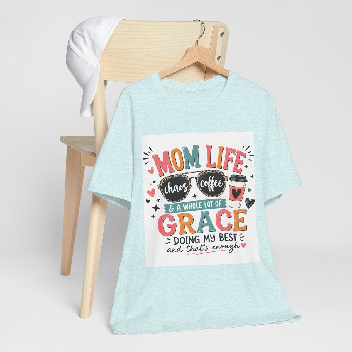 Mom Life T-Shirt – "Mom Life: Chaos, Coffee & A Whole Lot of Grace" Graphic Tee