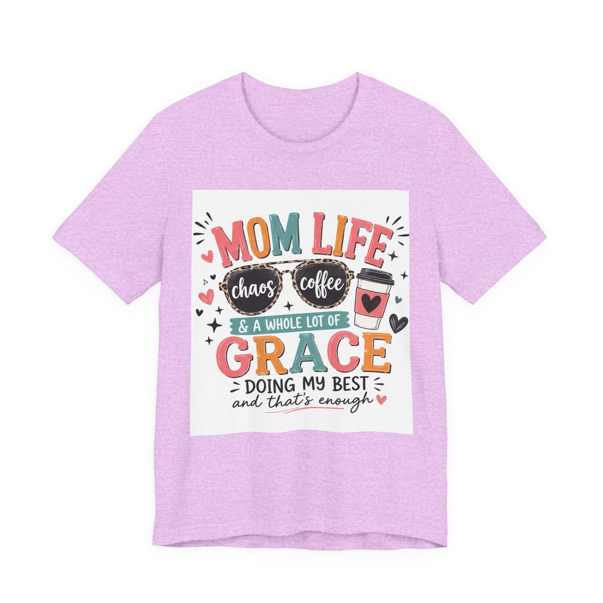 Mom Life T-Shirt – "Mom Life: Chaos, Coffee & A Whole Lot of Grace" Graphic Tee