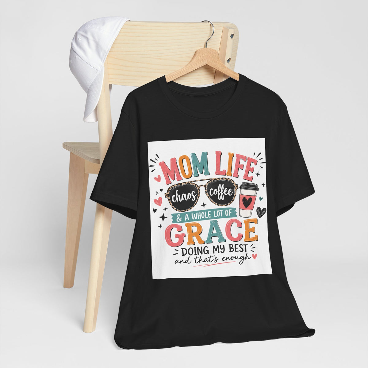 Mom Life T-Shirt – "Mom Life: Chaos, Coffee & A Whole Lot of Grace" Graphic Tee