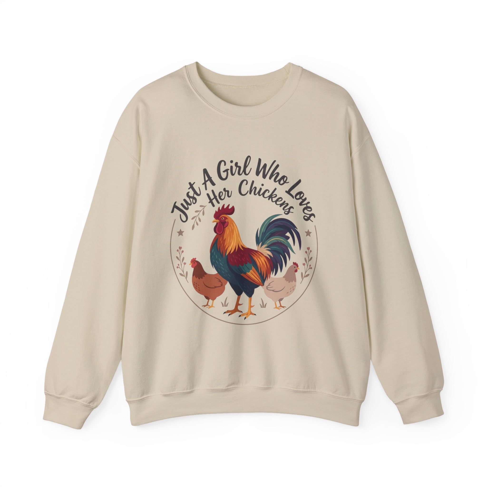Chicken Lover Sweatshirt — "Just A Girl Who Loves Her Chickens" Crewneck