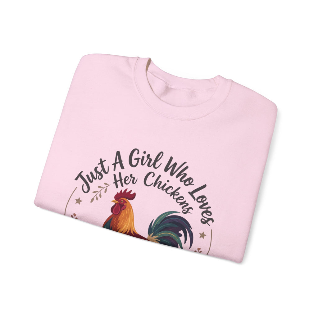 Chicken Lover Sweatshirt — "Just A Girl Who Loves Her Chickens" Crewneck